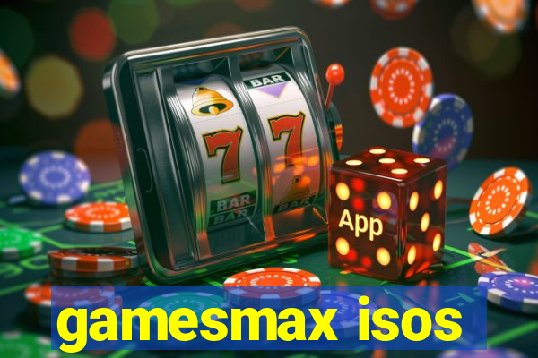 gamesmax isos